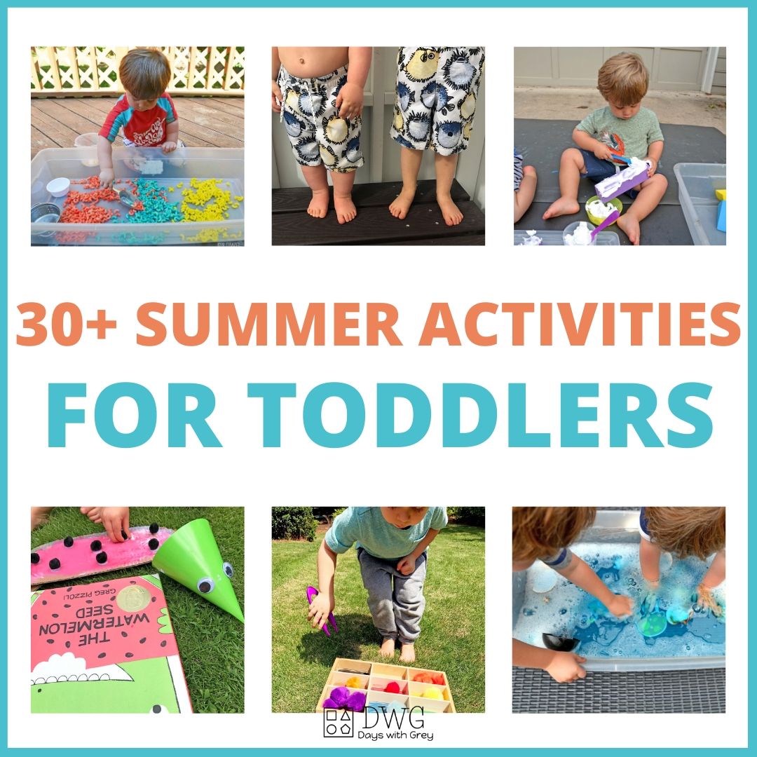 30 Summer Activities For Toddlers Days With Grey