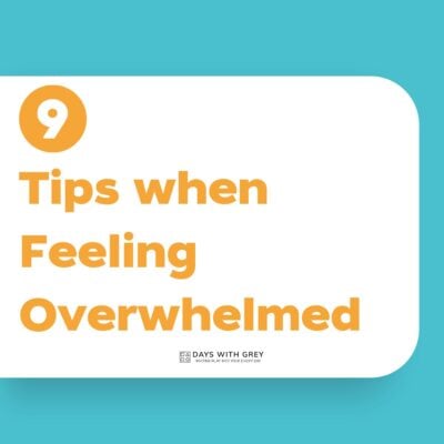 Orange text reading 9 tips when feeling overwhelmed. These tips are to help parents feel better about raising small children.