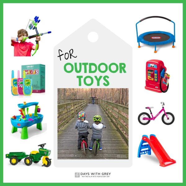 27 Types of Outdoor Toys for Kids Days With Grey
