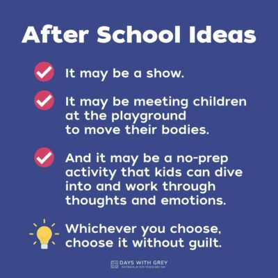 10 Low-prep After-School Activities for Kids - Days With Grey