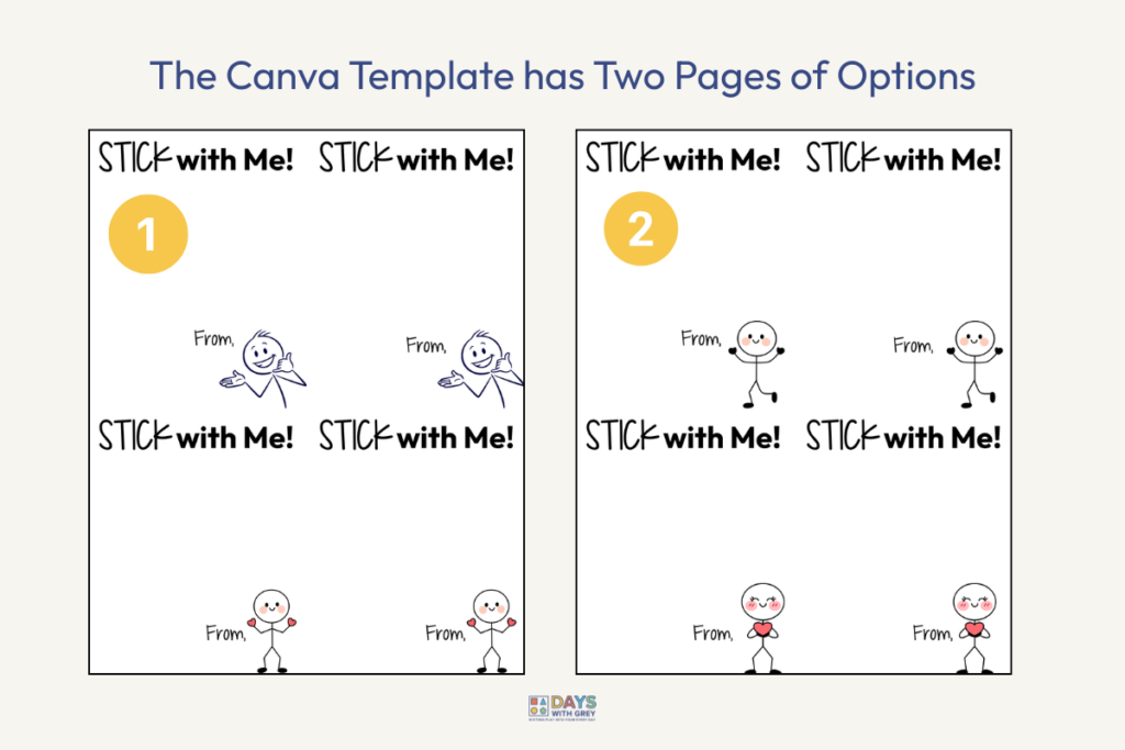 Canva template directions if parents want to print out this class Valentine. It says, Stick with me! And the idea is to hand out sticky notes with it.